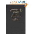Click here to buy The Death of God Movement and the Holocaust: Radical Theology Encounters the Shoah (Contributions to the Study of... by  Stephen R. Haynes and John K. Roth.