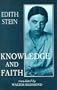 Knowledge and Faith (The Collected Works of Edith Stein) (Stein, Edith//the Collected Works of Edith Stein)