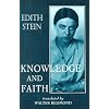 Knowledge and Faith (The Collected Works of Edith Stein) (Stein, Edith//the Collected Works of Edith Stein)
