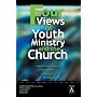 Four Views of Youth Ministry and the Church: Inclusive Congregational, Preparatory, Missional, Strategic (YS Academic)