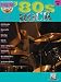 '80s Rock: Drum Play-Along Volume 8 (Hal Leonard Drum Play-Along)