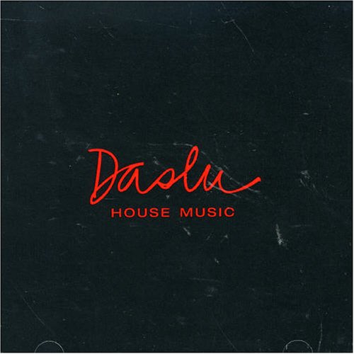 CD-Charts  Search : Daslu House
