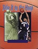 Take It To The Hoop