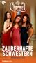 Charmed, Zauberhafte Schwestern, Bd. 11: Die Macht der Drei