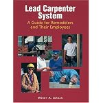The Lead Carpenter System: A Guide for Remodelers and Their Employees book cover
