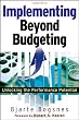 Implementing Beyond Budgeting: Unlocking the Performance Potential