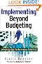 Implementing Beyond Budgeting: Unlocking the Performance Potential