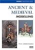 Ancient and Medieval Modelling (Modelling Masterclass)