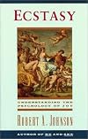 Ecstasy : understanding the psychology of joy