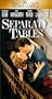 Separate Tables [VHS]