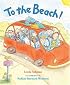 To the Beach!