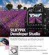 Kamera RAW-Daten entwickeln mit Silkypix