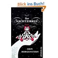 Der Nachtzirkus: Roman