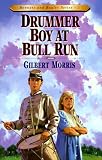 Drummer Boy at Bull Run (Bonnets and Bugles Series #1)