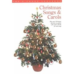 Christmas Songs & Carols: The 6 Chord Songbook