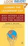 Closing the Leadership Gap: Why Women Can and Must Help Run the World