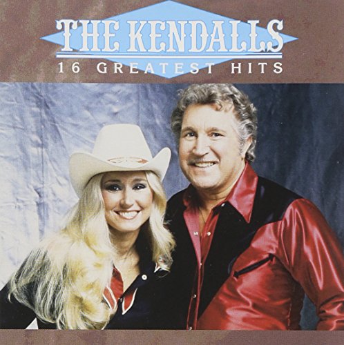 Kendalls - The Kendalls: 16 Greatest Hits - Zortam Music
