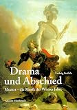 Produkt-Bild: Drama und Abschied. Mozart, die Musik der Wiener Jahre