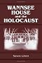 Wannsee House and the Holocaust