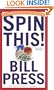 Spin This!: All the Ways We Don't Tell the Truth