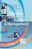 Complex systems design & management : proceedings of the Second International Conference on Complex Systems Design & Management CSDM 2011