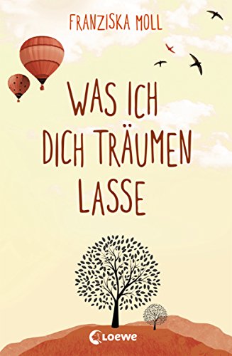 Was ich dich träumen lasse (German Edition)