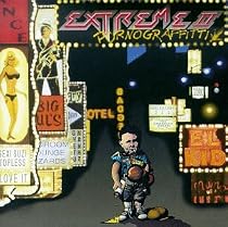 Extreme II: Pornograffitti