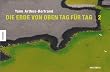Die Erde von oben - Tag f�r Tag 2