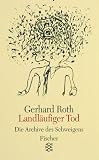 Produkt-Bild: Die Archive des Schweigens: Landl&auml;ufiger Tod