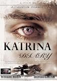Katrina Diary - A First-Hand Journey through Hurricane Katrina