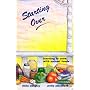 Starting over: Learning to Cook With Natural Foods