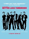 Better Luck Tomorrow