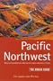 The Rough Guide to Pacific Northwest 2: Washington, Oregon, British Columbia, Alberta, Yukon (Rough Guide Travel Guides)