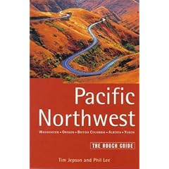 Pacific Northwest: A Rough Guide, Second Edition: The Rough Guide (2nd Edition)
