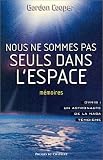 Nous ne sommes pas seuls dans l'espace