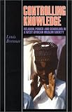 Controlling Knowledge: Religion, Power, and Schooling in a West African