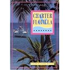 Charter and Flotilla Handbook by Frank Wilson and Claire Wilson