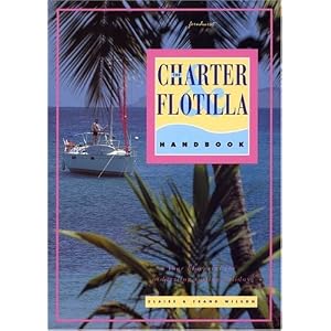 Charter and Flotilla Handbook by Frank Wilson and Claire Wilson
