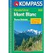 Mont Blanc: Wanderf�hrer mit Tourenkarten, H�henprofilen und Wandertipps