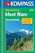 Third Party New : Mont Blanc: Wanderf&uuml;hrer mit Tourenkarten, H&ouml;henprofilen und Wandertipps