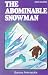 The Abominable Snowman (Great Unsolved Mysteries) The Abominable Snowman (Great Unsolved Mysteries)