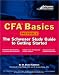  : Kaplan CFA Basics: The Schweser Study Guide to Getting Started