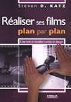 R�ALISER SES FILMS PLAN PAR PLAN : CO...