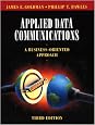 Applied Data Communications: A Business-Oriented Approach, 3rd Edition