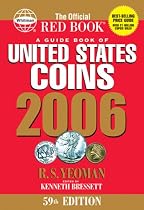 A Guide Book of United States Coins 2006: The Official Red Book