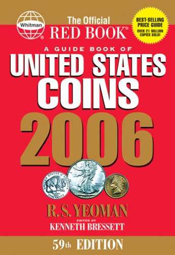 A Guide Book of United States Coins 2006: The Official Red Book (Guide Book of United States Coins)