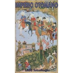 Imperio Otomano(Ottoman Empire) (Spanish Edition)