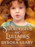 Swordfights & Lullabies (A Modern Wit...