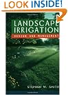 Landscape Irrigation: Design and Management