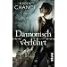 D�monisch verf�hrt: Roman